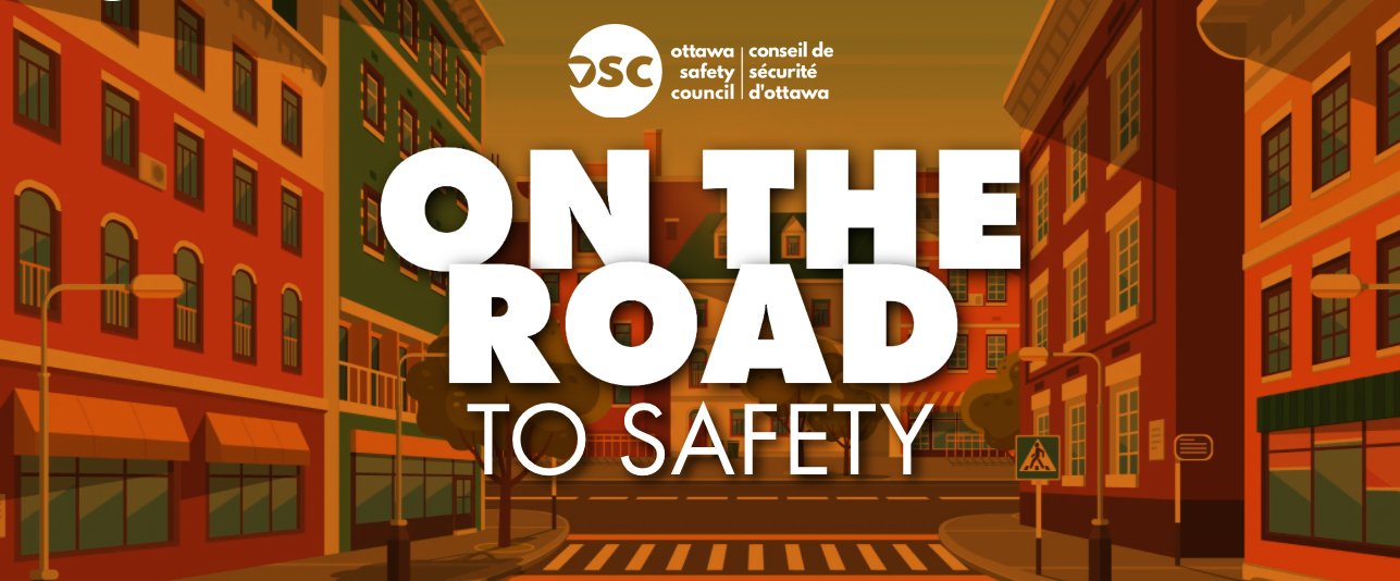 Ottawa Safety Council On the Road to Safety